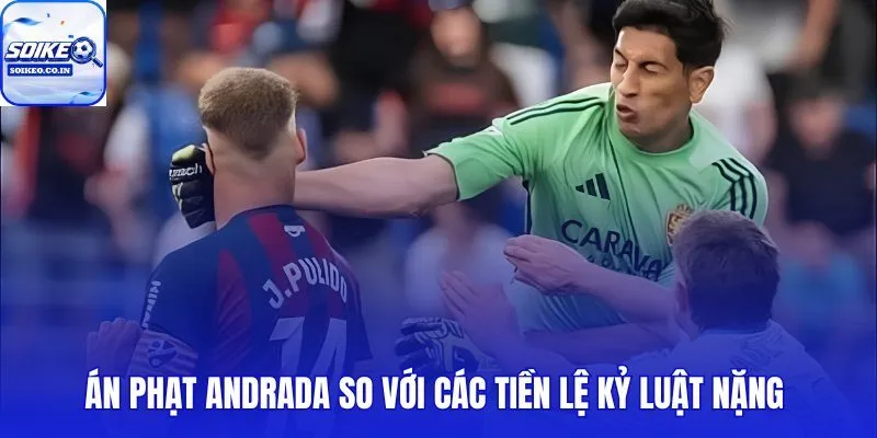 Thủ môn Zaragoza bị treo giò nặng nhất so với tiền lệ kỷ luật gần đây