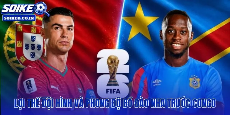 Bồ Đào Nha vs Congo: 00h00, 18/06 qua lăng kính đội hình và phong độ trụ cột