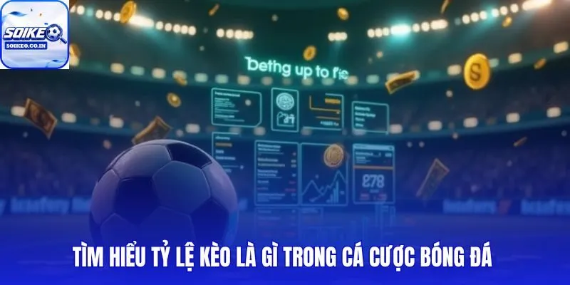 Tỷ lệ kèo và cơ chế định giá xác suất đằng sau bảng odds