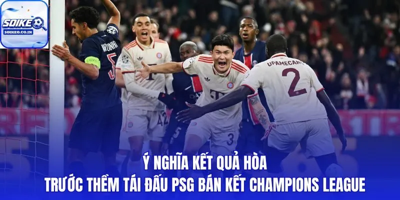 Bayern thoát thua phút bù thứ 10 và tín hiệu cảnh báo trước PSG