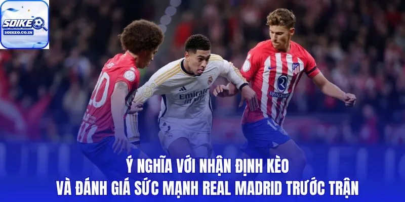 Ferland Mendy chấn thương ảnh hưởng tỷ lệ kèo và nhận định trước trận