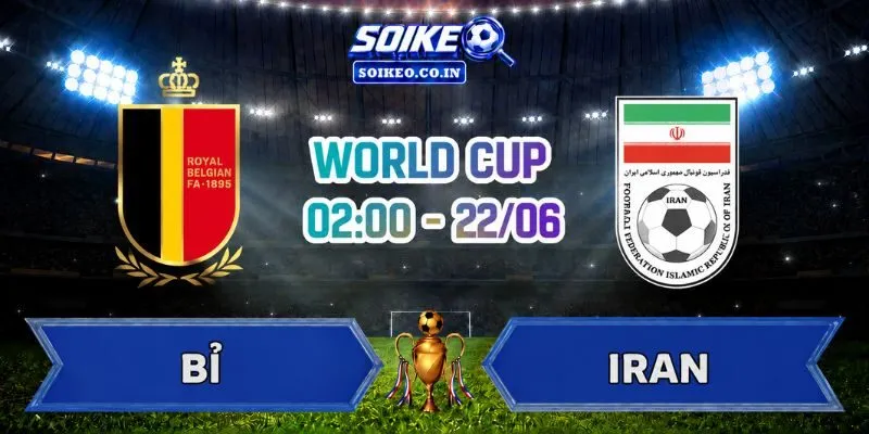 Soi Kèo Bỉ Vs Iran 02h00 Ngày 22/06