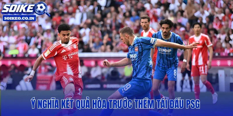 Bayern thoát thua phút bù thứ 10 và tín hiệu cảnh báo trước PSG