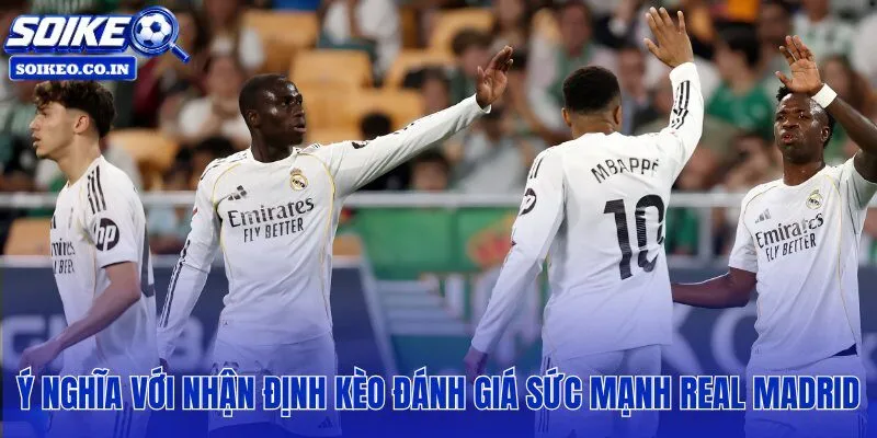 Ferland Mendy chấn thương ảnh hưởng tỷ lệ kèo và nhận định trước trận