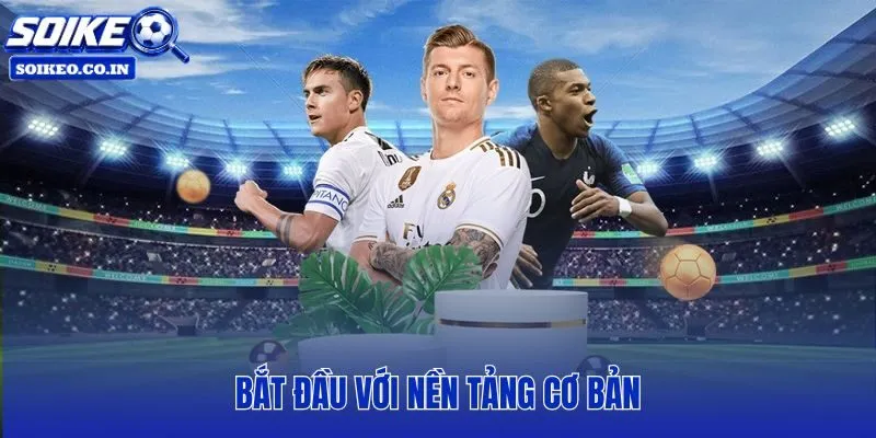 Hướng dẫn cá độ bóng đá cho người mới từ nền tảng odds và vé cược