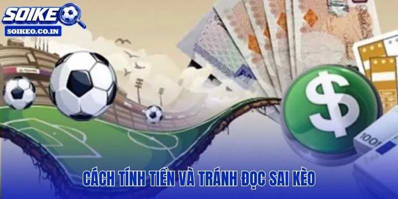 Cách đọc tỷ lệ kèo châu Á và công thức tính tiền chính xác
